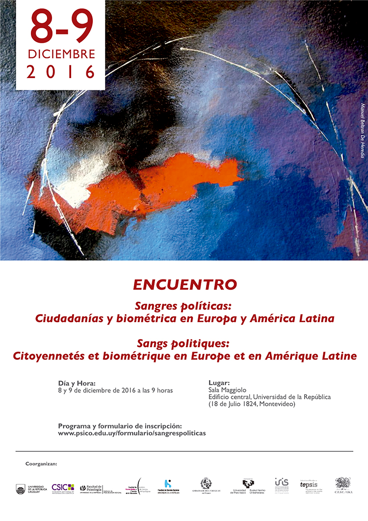 Sangres políticas: Ciudadanías y biométrica en Europa y América Latina / Sangs politiques : Citoyennetés et biométrique en Europe et en Amérique Latine – 8-9 décembre 2016