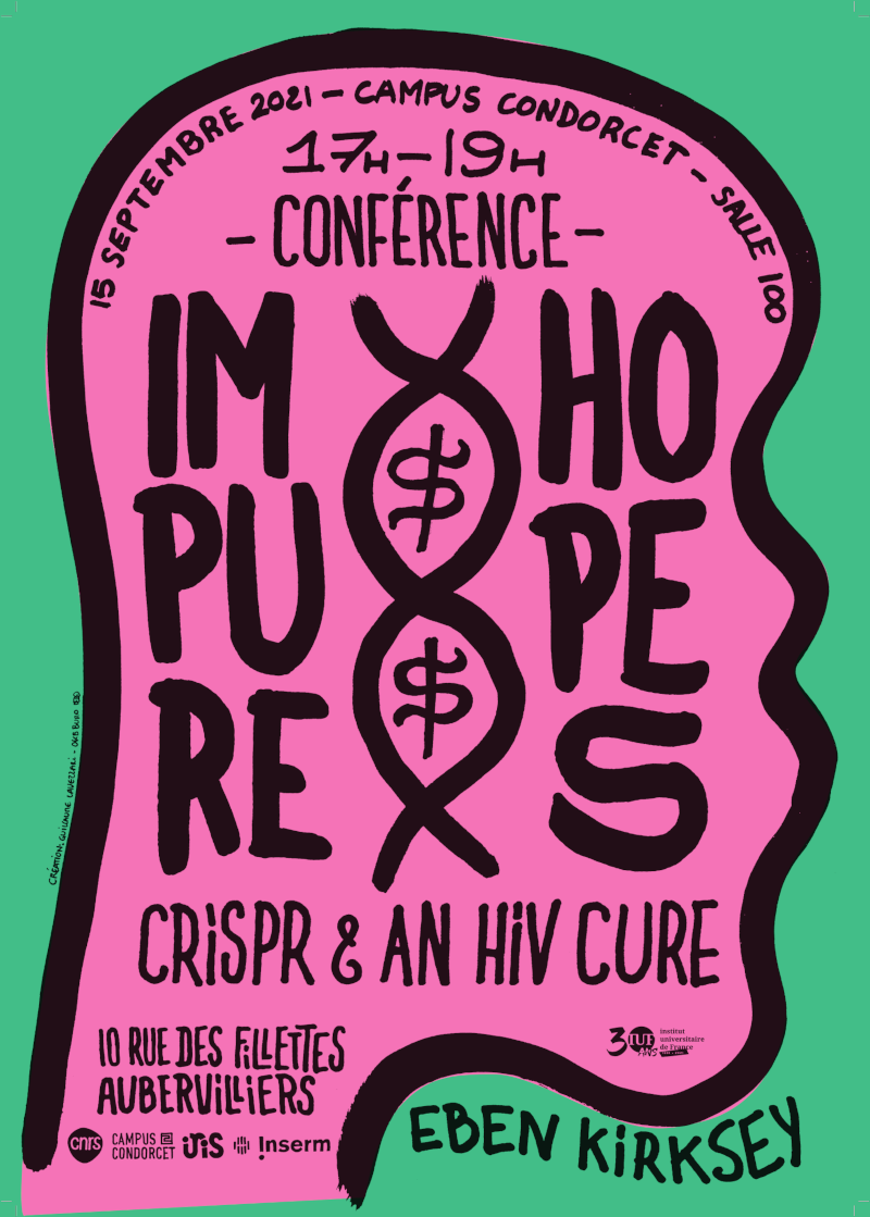 Conference > S. Eben Kirksey : Impure Hopes: CRISPR and an HIV Cure - 15 septembre 2021