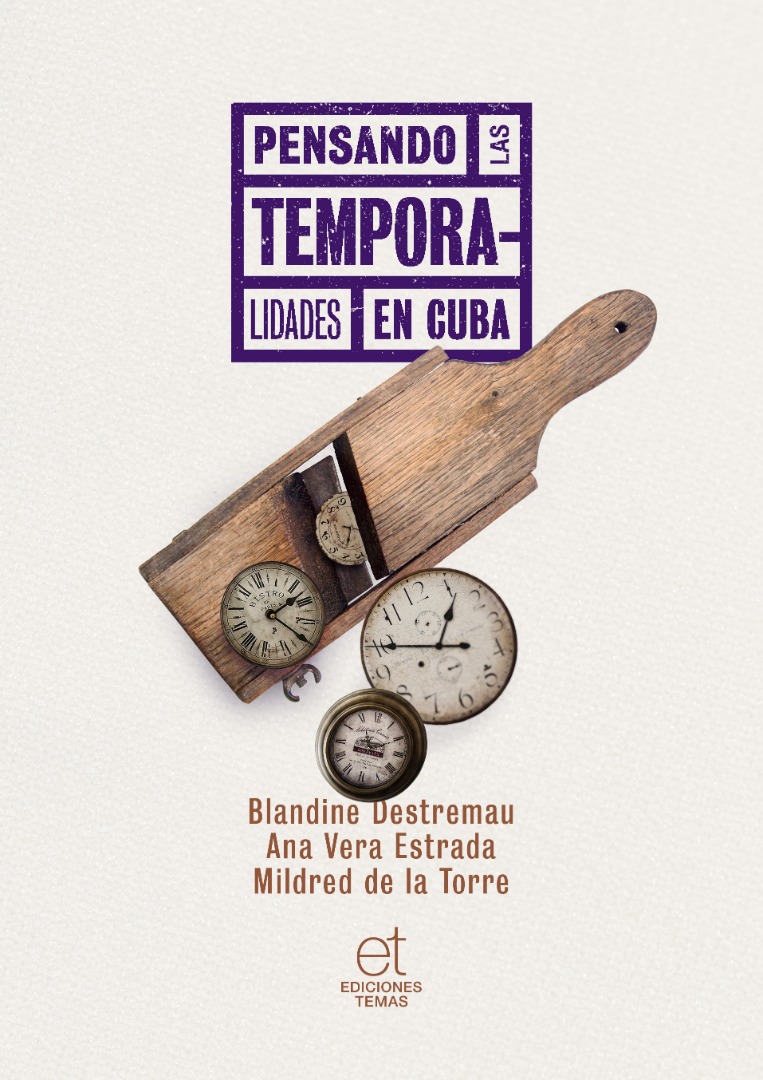 Pensando las temporalidades en Cuba